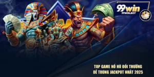 Top Game Nổ Hũ Đổi Thưởng